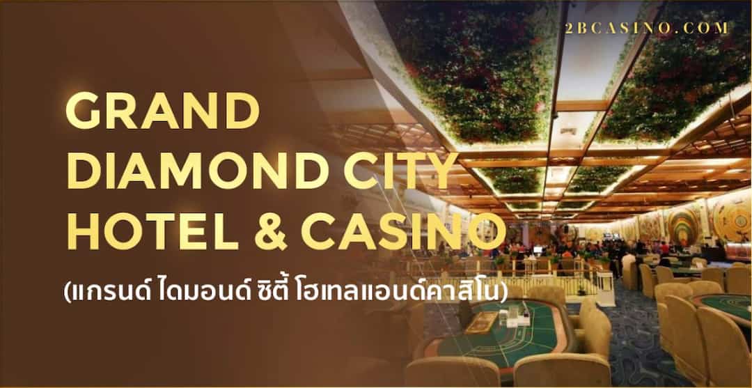 Thông tin cơ bản về Grand Diamond City